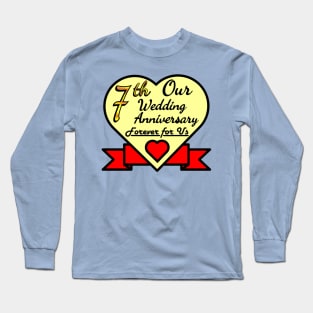 7th wedding anniversary Long Sleeve T-Shirt